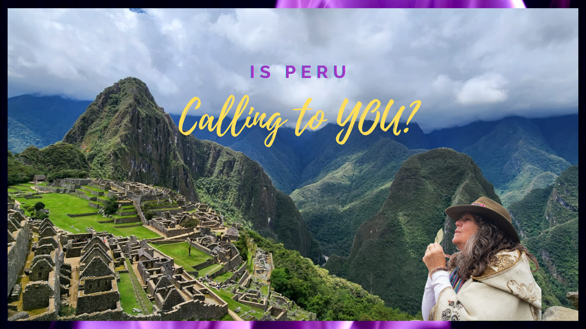 Spiritual Travel – Peru